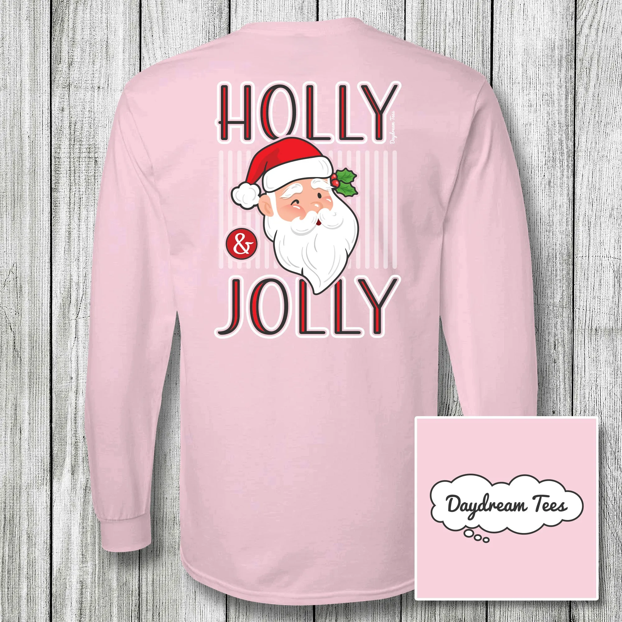 Daydream Tees Holly & Jolly