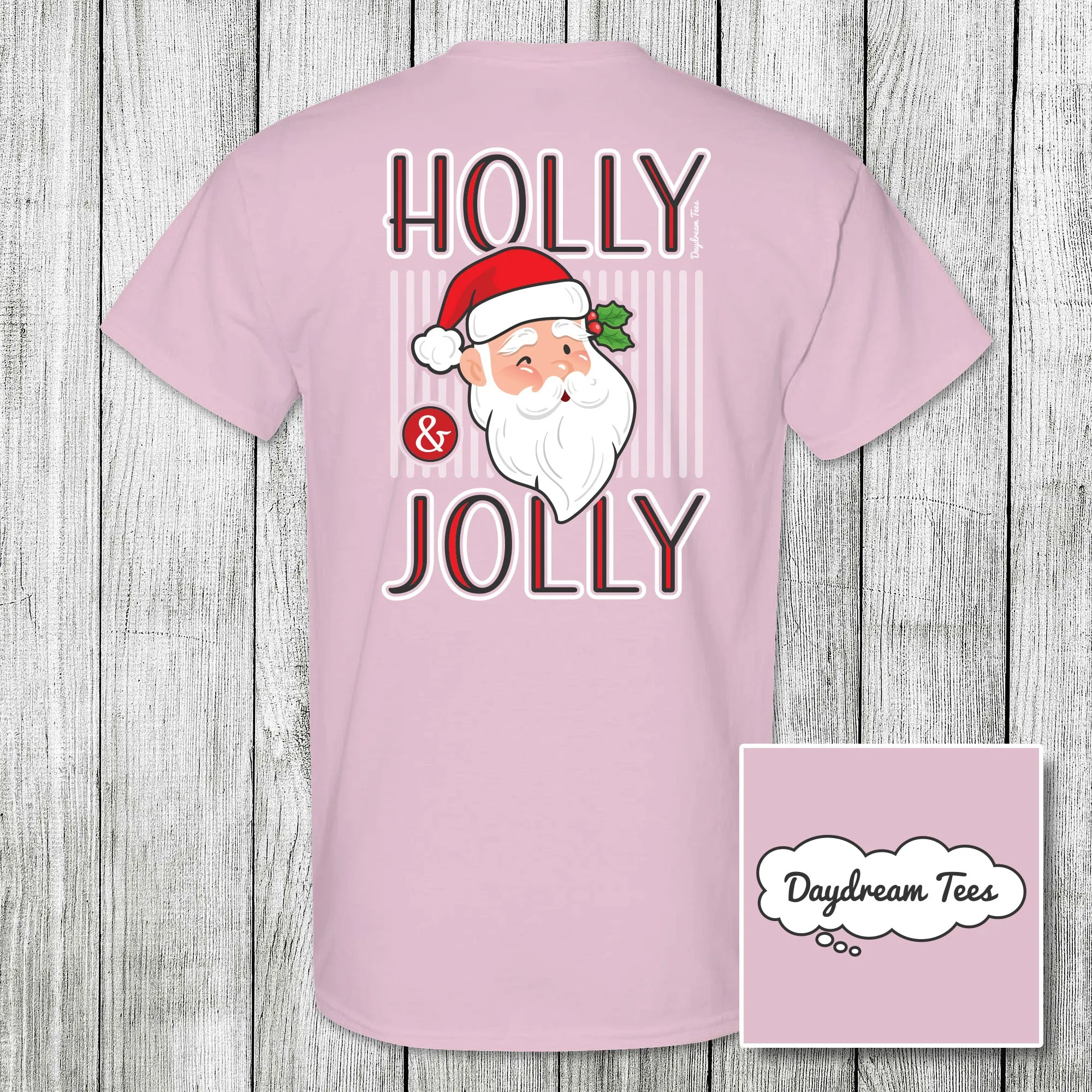 Daydream Tees Holly & Jolly