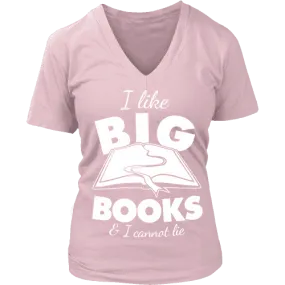 I like big books and i cannot lie V-neck