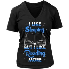 I Like Sleeping, But I Like Reading More V-neck