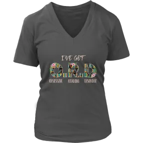 "I've Got O.R.D" V-neck Tshirt