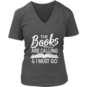 "The Books Are Calling" V-neck Tshirt